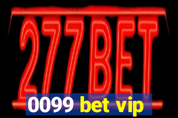 0099 bet vip